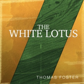 THOMAS FOSTER - THE WHITE LOTUS